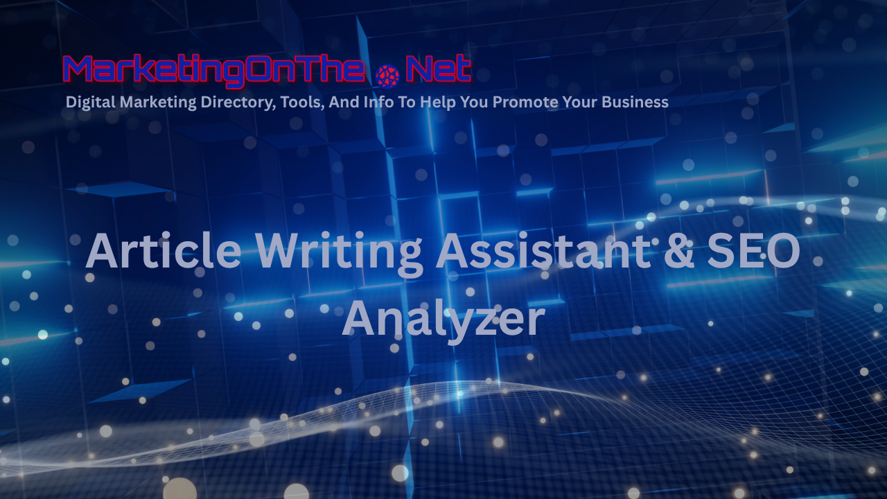Introducing Our New Article Writing Assistant & SEO Analyzer 3 Article Writing Assistant & SEO Analyzer